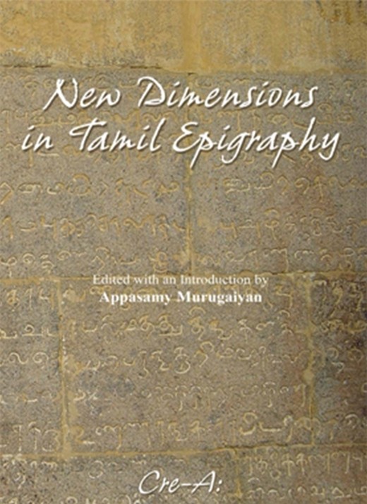 New Dimensions in Tamil Epigraphy