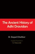The Ancient History of Adhi Dravidars