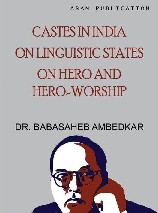 CASTES IN INDIA LINGUISTIC STATES ON HERO AND HERO-WORSHIP